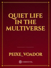 Quiet life in the Multiverse Book