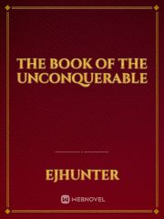 The Book of the unconquerable Book