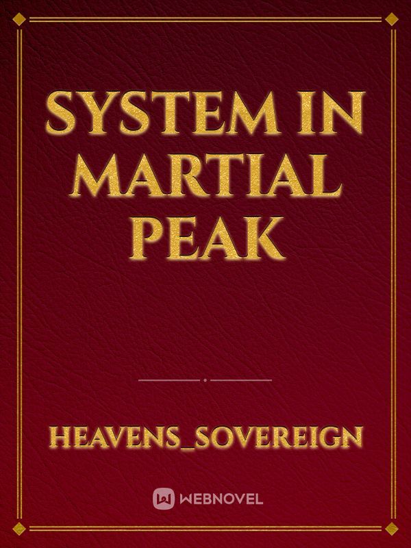 System in Martial Peak