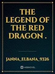 The legend of the red dragon . Book