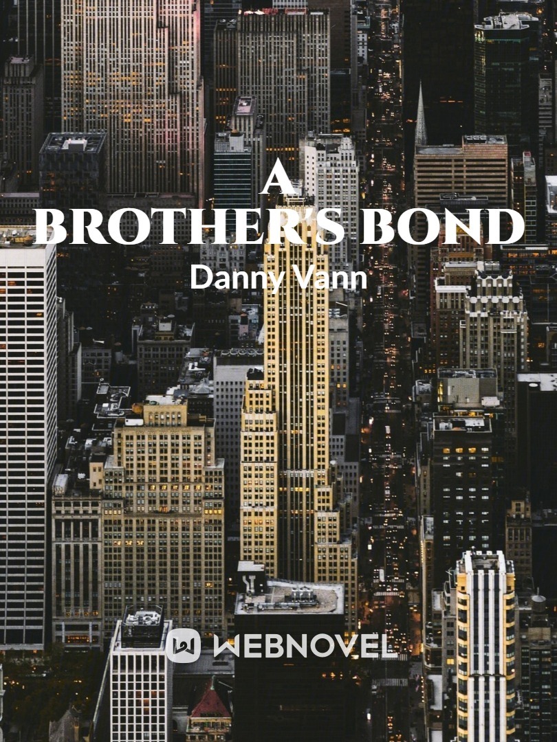 A Brother's Bond
