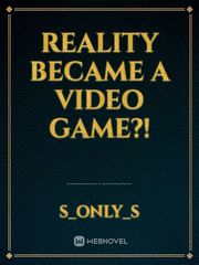Reality became a video game?! Book