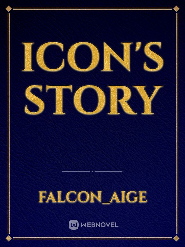Icon's story