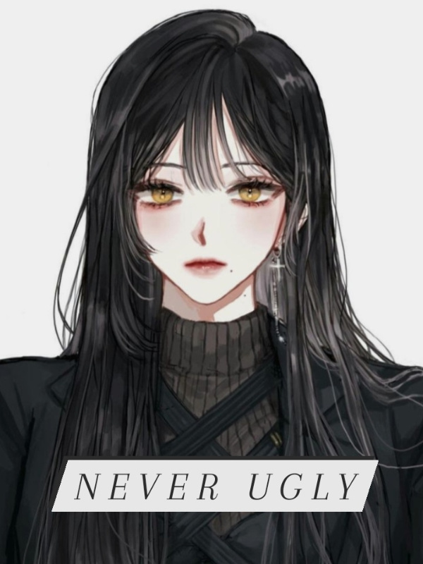 Never Ugly