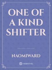 One of a kind shifter Book