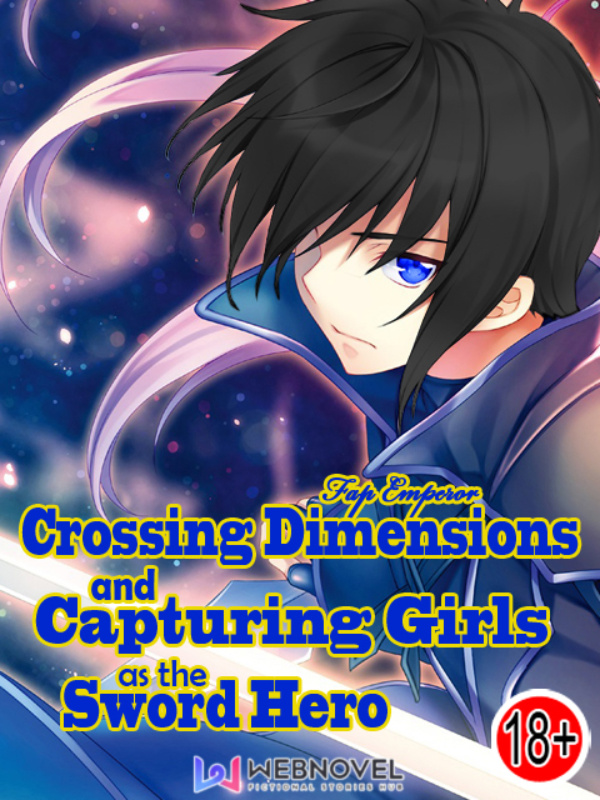 Crossing Dimensions and Capturing Girls as the Sword Hero Book