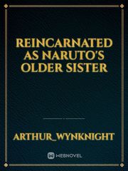 Reincarnated as Naruto's older sister Book