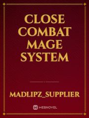 Close Combat Mage System Book