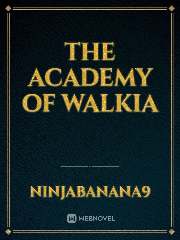 The Academy of Walkia Book