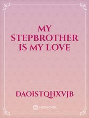 My Stepbrother Is My Love Book