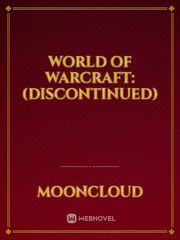 World of Warcraft: (DISCONTINUED) Book