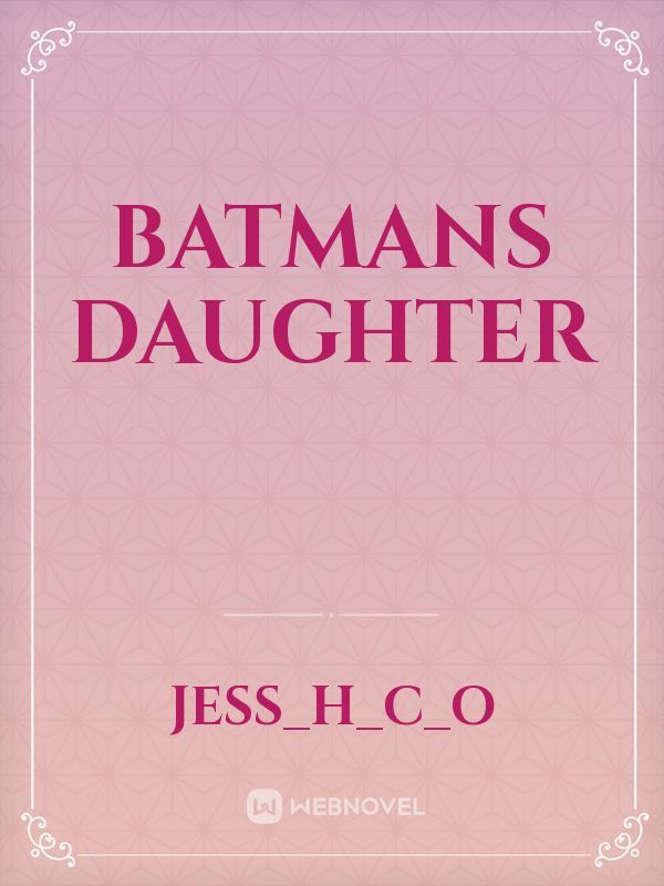 Batmans Daughter