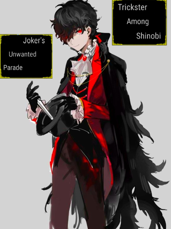 Read Trickster Among Shinobi: Joker'S Unwanted Parade