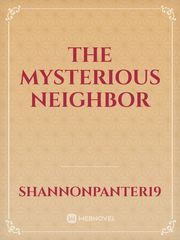 The mysterious neighbor Book