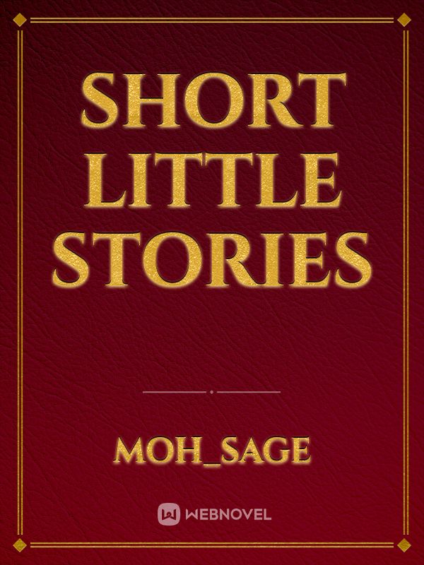 Short Little stories