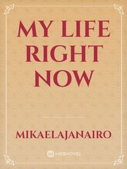 My Life Right Now Book