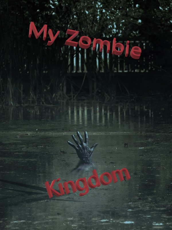 My Zombie Kingdom In Another World