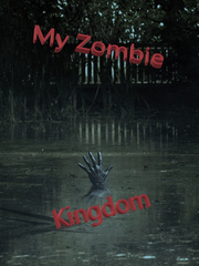 My Zombie Kingdom In Another World Book