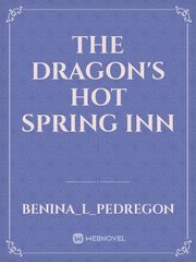 The Dragon's Hot spring Inn Book