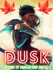 Dusk - A Time of Danger and Magic Book