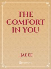 The Comfort in You Book