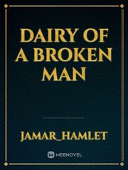Dairy Of a Broken Man Book