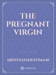 The Pregnant Virgin Book