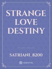 strange love destiny Book