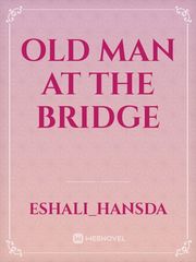 Old Man at the Bridge Book
