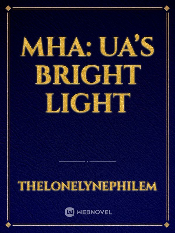 MHA: UA’s Bright Light