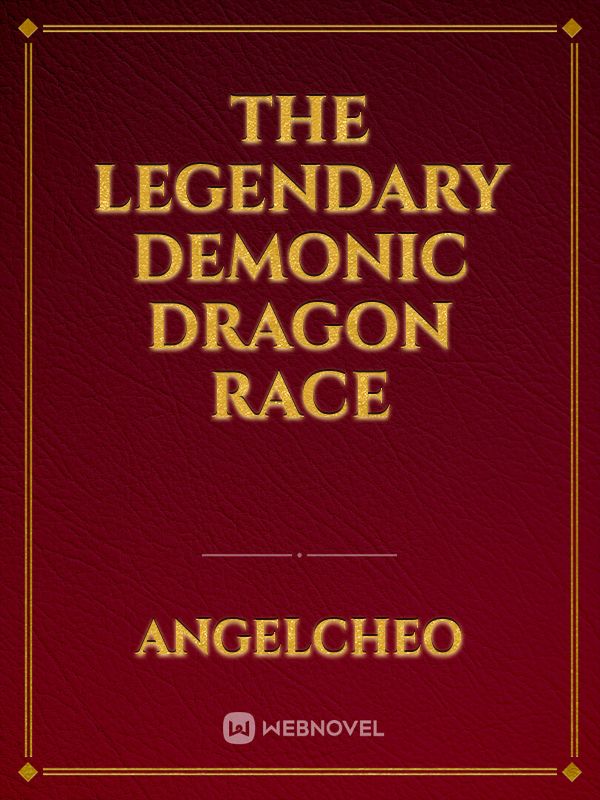 The Legendary Demonic Dragon Race Book