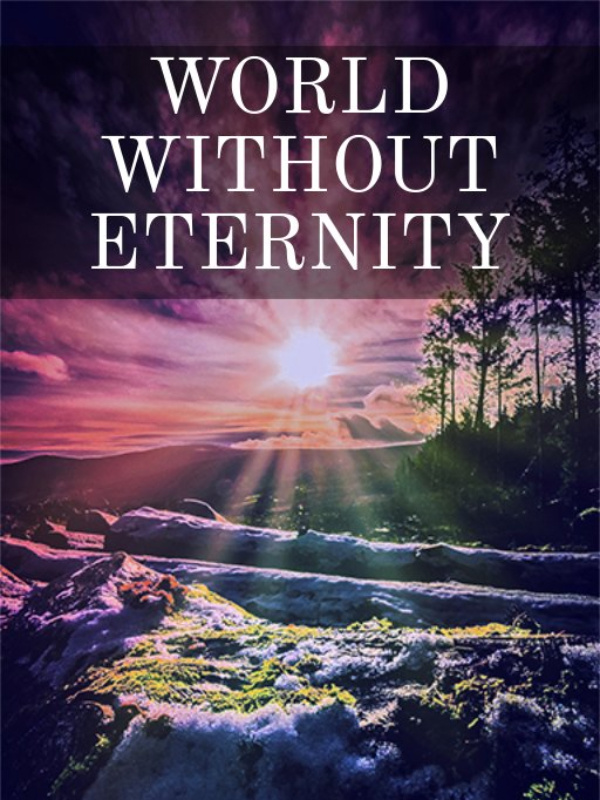 World Without Eternity Book