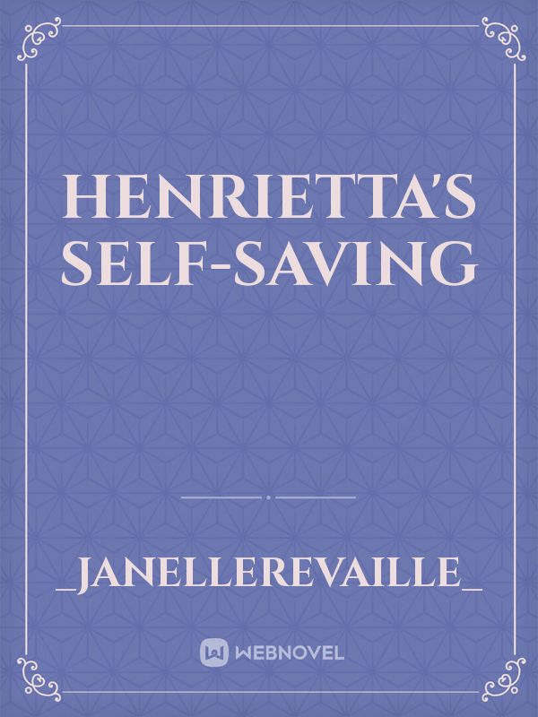 Henrietta's Self-Saving Book