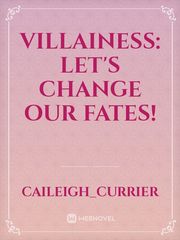 Villainess: Let's change our fates! Book