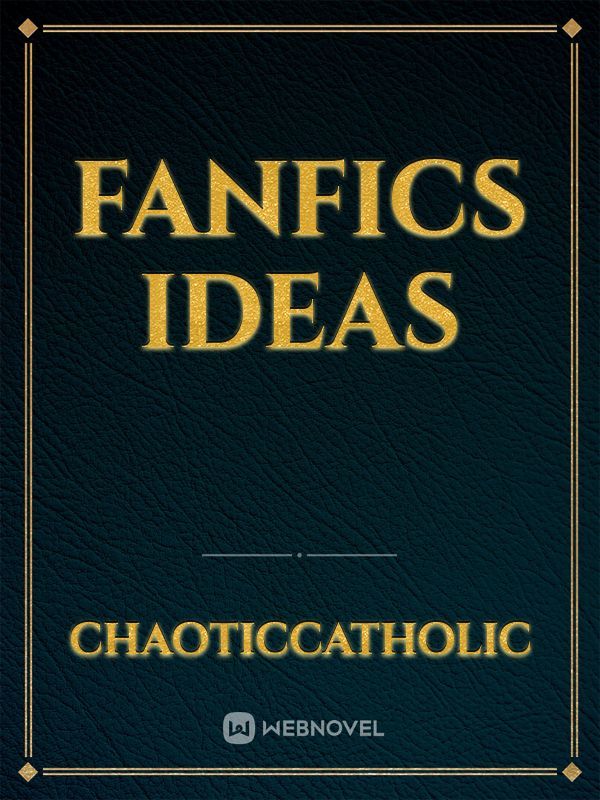 fanfics ideas Book