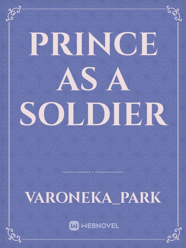 prince as a soldier Book