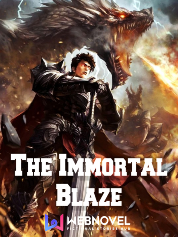 Immortal Blaze : Rebirth Of The Villainous Lord Book