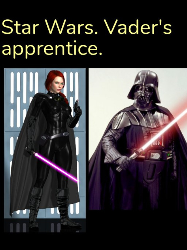 Star Wars. Vader's apprentice.