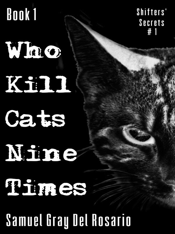 Who Kill Cats Nine Times - Book 1 Book