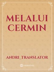 MELALUI CERMIN Book