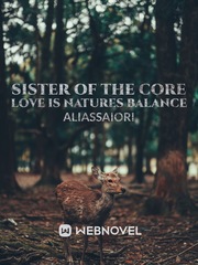 Sister of the Core - Love is Natures Balance Book
