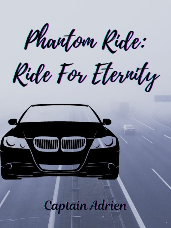 Phantom Ride:Ride For Eternity
