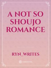 A Not So Shoujo Romance Book