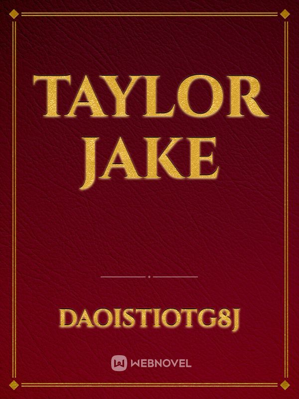 Taylor Jake
