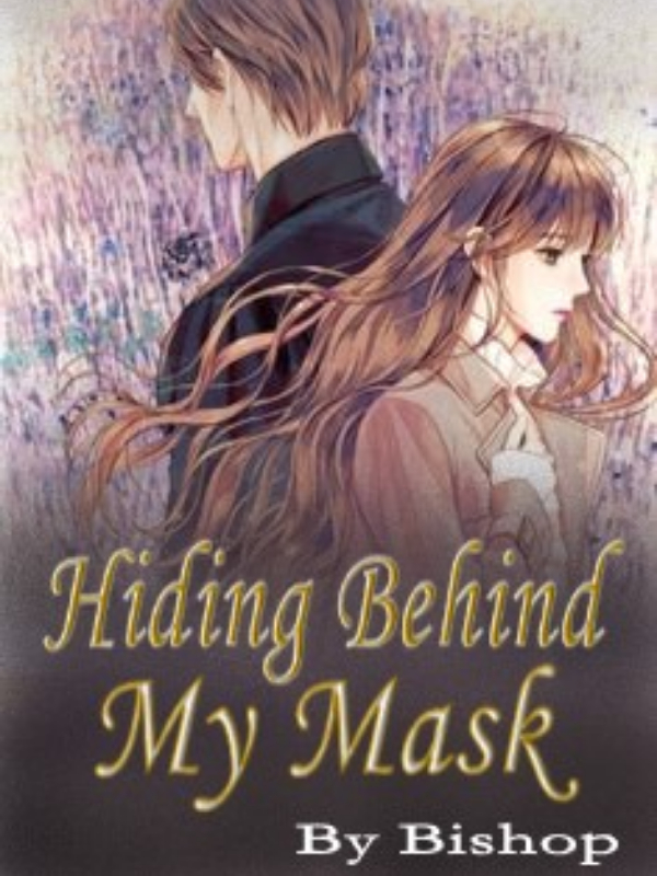 Hiding Behind My Mask