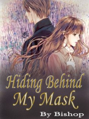 Hiding Behind My Mask Book