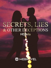 SECRETS, LIES & OTHER DECEPTIONS Book