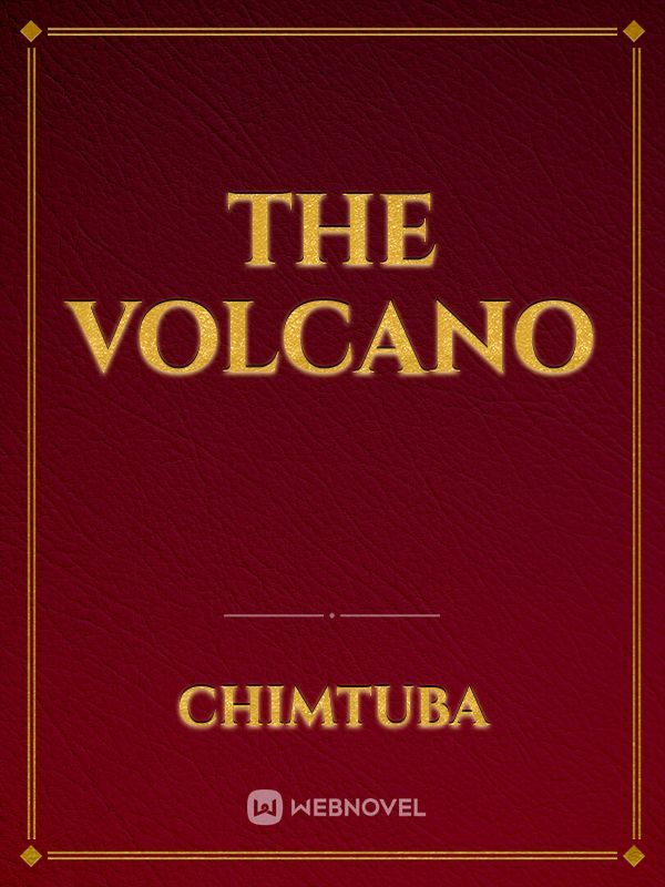 the volcano