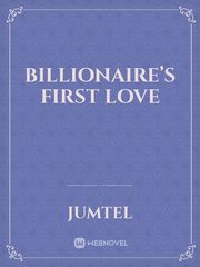 Billionaire’s First Love Book