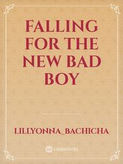 falling for the new bad boy Book